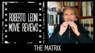 MATRIX - videorecensione di Roberto Leoni 20esimo anniversario [Eng sub]