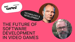 The future of software development in video games - Jonathan Blow  and Tiago Loureiro