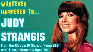 Whatever Happened to Judy Strangis from Room 222 and Electra Woman & Dyna Girl