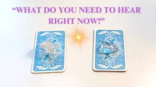 🔮 "What Do You Need To Hear Right Now?!"🔮 Timeless Pick A Card Reading