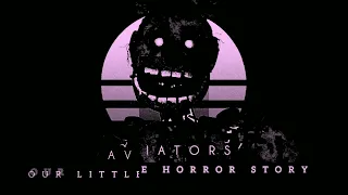 INSTRUMENTAL _ Aviators - Our Little Horror Story [FNaF song] (80's retro synthwave cover remix)