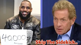 Lebron James 40,000, Skip Bayless Is A TRASH Analyst Hating SIDEKICK Who FELL OFF “SHUT UP….