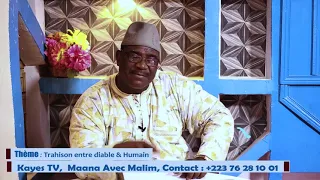 MAANA AVEC MALIM  7e  Trahison entre Diable & Humain