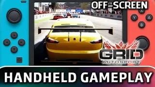 GRID Autosport | Handheld mode (Off-Screen) Gameplay on Switch