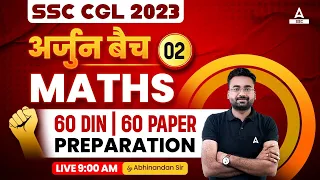 SSC CGL 2023 | SSC CGL Maths by Abhinandan Sir | SSC CGL Maths 60 Days 60 Paper