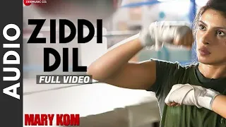 Ziddi Dil (Audio) | MARY KOM | Feat Priyanka Chopra | Vishal Dadlani | HD