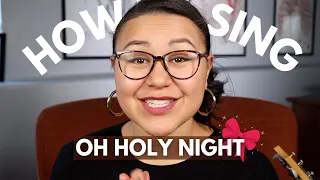 O Holy Night | Singing Tutorial