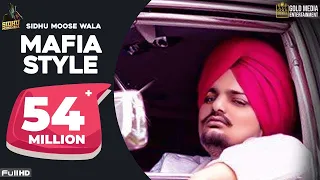 Mafia Style | Sidhu Moose Wala | Offical Audio