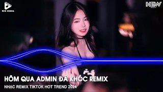 NHẠC HOT TIKTOK REMIX - BXH NHẠC HOT TREND TIKTOK 2024 - NHẠC HOT TREND TIKTOK REMIX CỰC CUỐN 2024