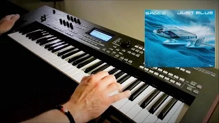 Space - Just Blue - Live Remix on Yamaha moXF6 by Piotr Zylbert