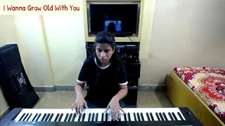 I WANNA GROW OLD WITH YOU / WESTLIFE - PIANO INSTRUMENTAL COVER