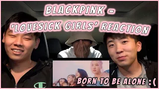 BLACKPINK – ‘Lovesick Girls’ M/V REACTION | making us LOVESICK BOYS 😭