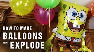 How To Make Balloons, That Explode