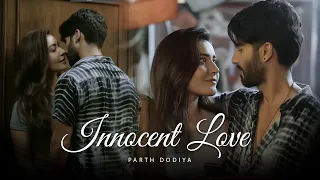 Innocent Love Mashup - Parth Dodiya | Aasmaan, Mishri | Romantic & Chill 2023