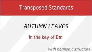 Autumn Leaves - backing track [key of Bm]