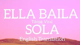 ELLA BAILA SOLA(English translation) - TiktokViral | Eslabon Armado and Peso Pluma