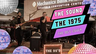 The Sound - THE 1975 (Cover) - THE 95'S - Live from Bako Market