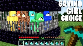 if SAVING DIAMOND GIRL or GOLD or LAVA or DIRT or EMERALD or WATER GIRL was CHOICE in Minecraft !!!