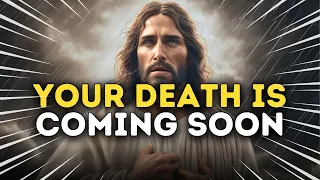 🛑GOD SAYS; BE ALERT! YOUR DEATH IS COMING SOON IF YOU IGNORE 😲 god message today #jesusmessage #god