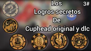 los logros secretos de cuphead original y dlc #3