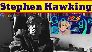 Google Doodle Celebrates Stephen Hawking's 80th Birthday || Stephen Hawking || Theoretical Physicist