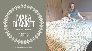 MAKA BLANKET CAL MOSAIC CROCHET | Part 2 | Lanas y Ovillos in English