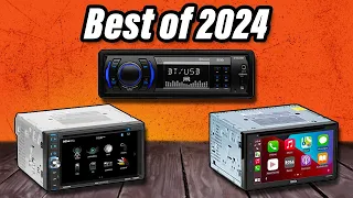 Best Car Stereos 2024 - The Only 6 You Should Consider Today