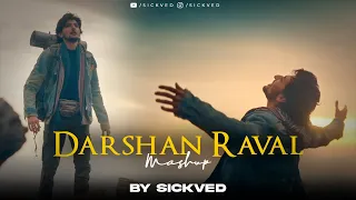 Darshan Raval Mashup 2023 | SICKVED