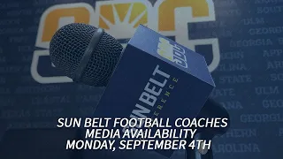 Sun Belt Football Coaches Media Availability - September 4