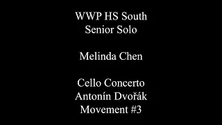 Melinda Chen Senior Solo - Dvorak - Cello Concerto mvt 3