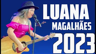 LUANA MAGALHÃES 2023 CD 2024 CD PROMOCIONAL 2023