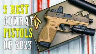 Top 5 Best Combat Pistols 2024