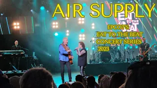 AIR SUPPLY EPCOT EAT TO THE BEAT CONCERT 2023