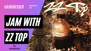 Jam with ZZ TOP "Hairdresser" BPM 81.5 Em - guitar practice backing track #jamwith blues