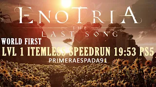 Enotria: The Last Song Demo | World First Level 1 Itemless Speedrun 19:53 PS5