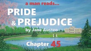 Pride and Prejudice (Chapter 45)