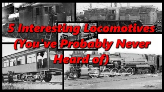 5 Interesting Locomotives (You've Probably Never Heard Of) | History in the Dark