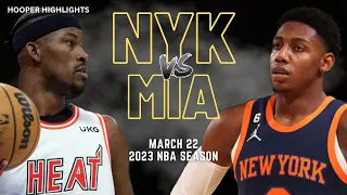 New York Knicks vs Miami Heat Full Game Highlights | Mar 22 | 2023 NBA Season