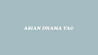 ✧ asian drama tag ✧