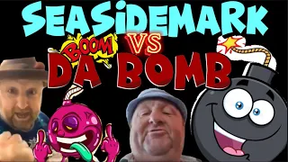 seasideMARK Vs Da Bomb ( old but gold )