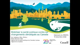 Changements climatiques - santé publique: rapport annuel de l’Administratrice en chef du Canada 2022