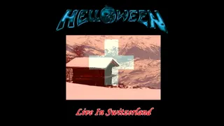 Helloween - Live in Switzerland (Full Album)