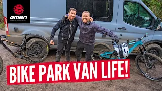 Bike Park Tour With My Brother! | MTB Van Adventures