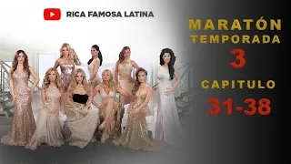 🔴 Rica Famosa Latina  EPISODIOS COMPLETOS Maratón Oficial TEMPORADA 3 | EP 31-38