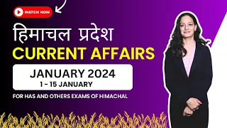 Himachal Current Affairs for HAS & Allied Exams Preparation |January 2024 |HP Current Affairs Part 1