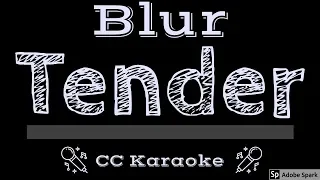 Blur • Tender (CC) [Karaoke Instrumental Lyrics]