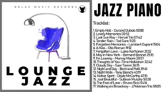 Lounge Jazz 🛋️  [Jazz Piano]