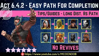 MCOC: Act 6.4.2 - Easy Path For Completion - Tips/Guide - No Revives - Story quest