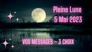 💫💌Pleine Lune en Scorpion 🦂 du 5 mai 2023 - Les Messages💌💫