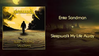 Metallica - Sleepwalking Sandman (Mashup)